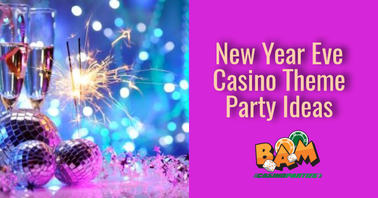 New Year Eve Casino Theme Party Ideas 2027